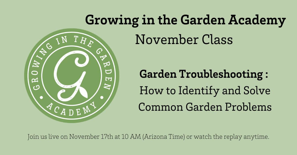 Growing in the Garden Academy Class